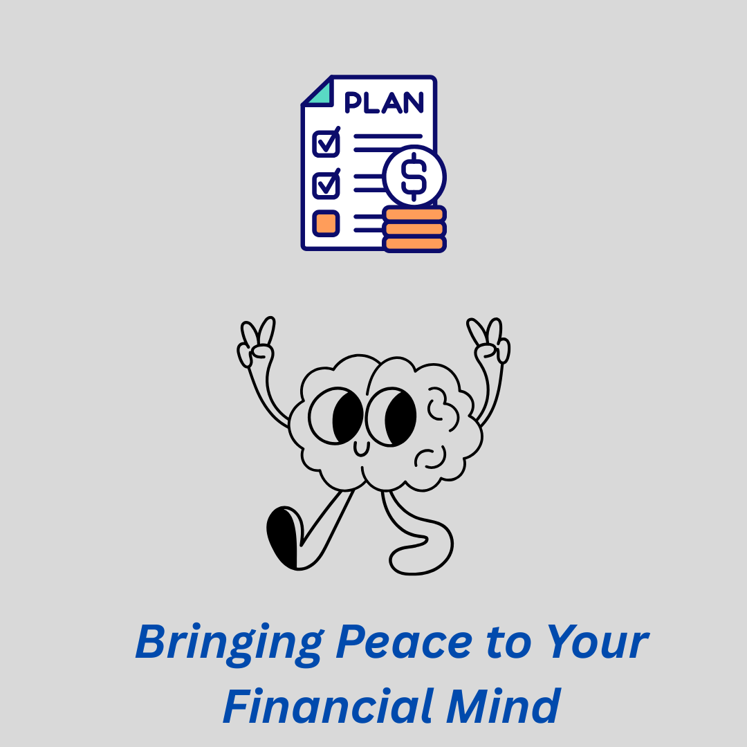 Financial Plan and Peace of Mind