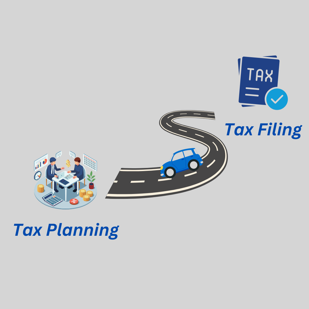Tax filing is looking at the road or year that has passed, while tax planning allows you to see forward.